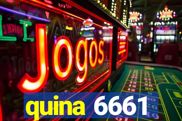 quina 6661